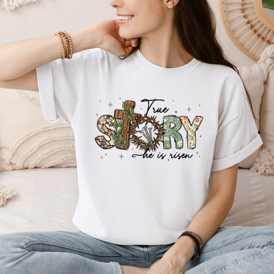 Christian Graphic T-Shirt – "True Story"